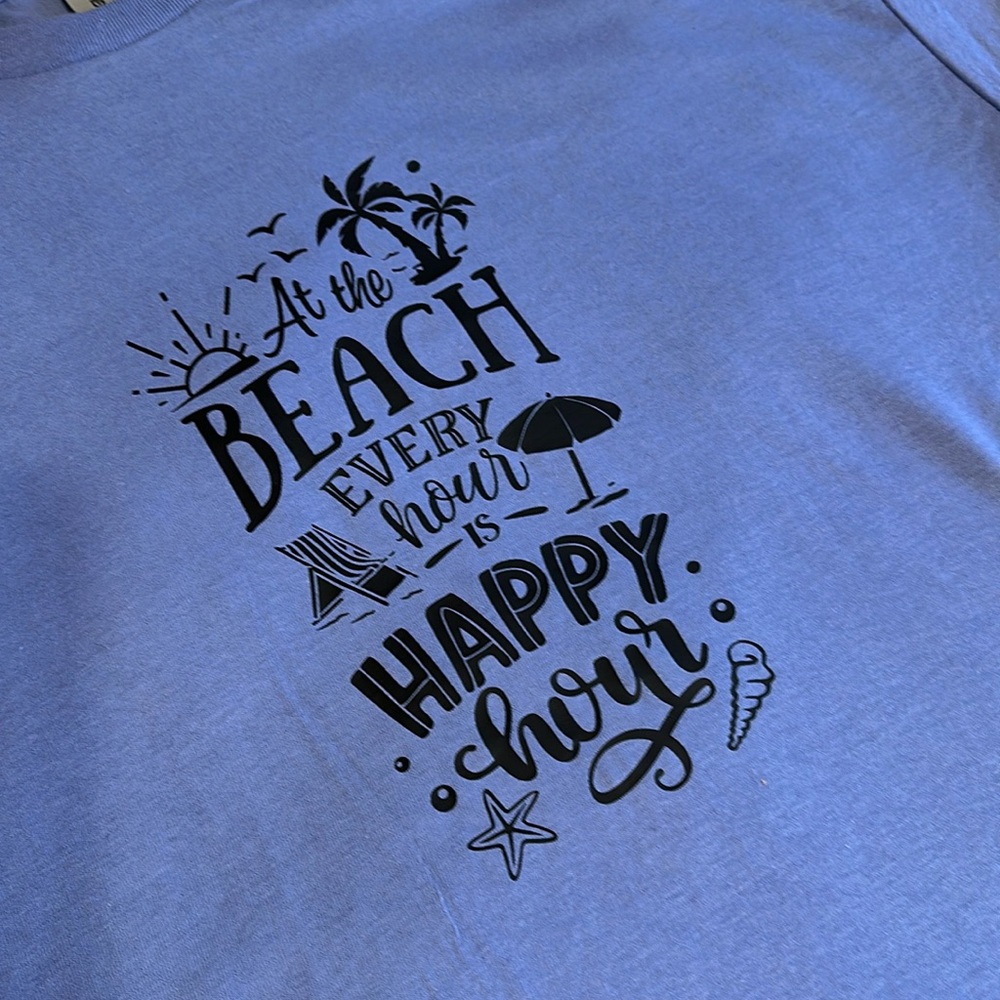 XL- T “At the beach every hour is happy hour”